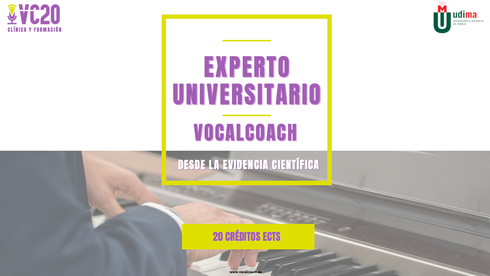 EXPERTO UNIVERSITARIO/PROFESIONAL VOCALCOACH DESDE LA EVIDENCIA CIENTÍFICA